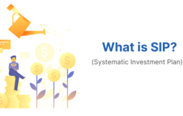 What is SIP (Systematic Investment Plan) ?